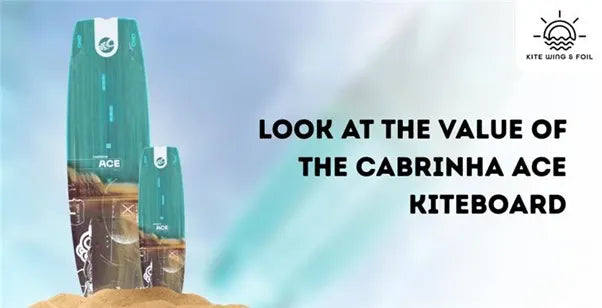 Look At The Value Of The Cabrinha Ace Kiteboard
